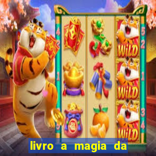 livro a magia da sobrevivência pdf