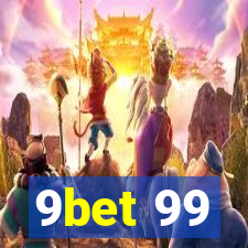 9bet 99