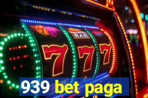 939 bet paga