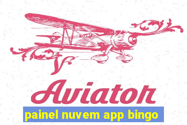 painel nuvem app bingo