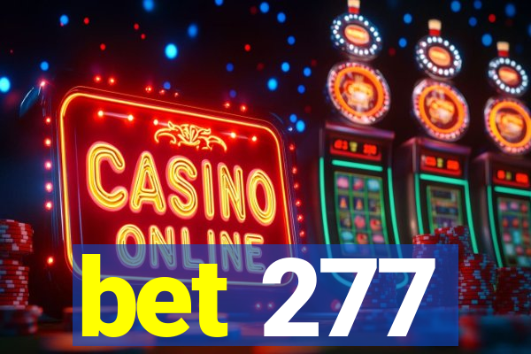 bet 277