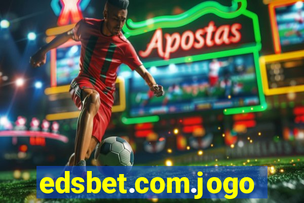 edsbet.com.jogos.app