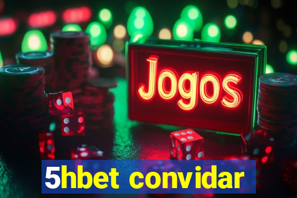 5hbet convidar