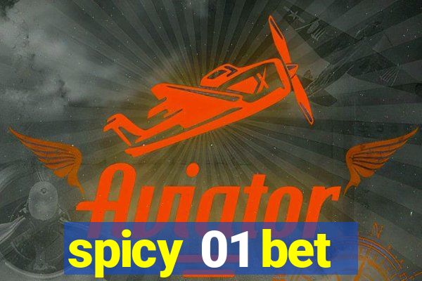 spicy 01 bet