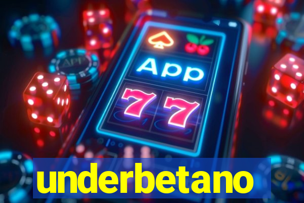 underbetano