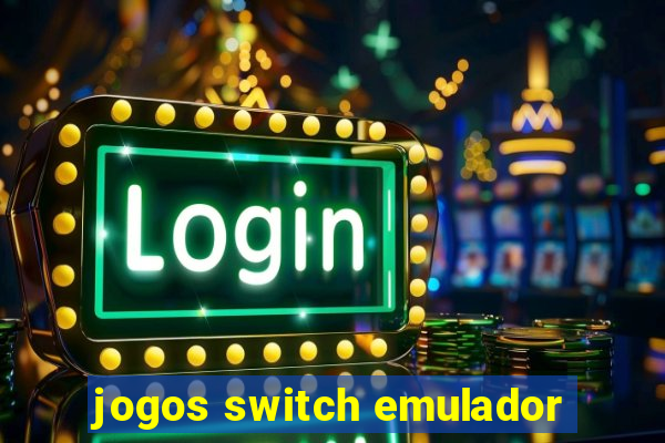 jogos switch emulador