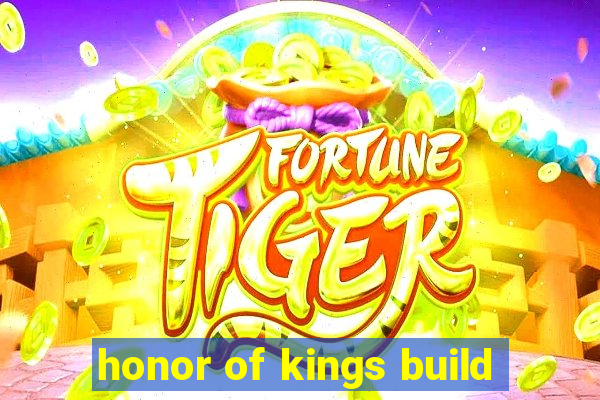 honor of kings build