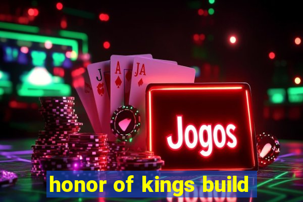 honor of kings build