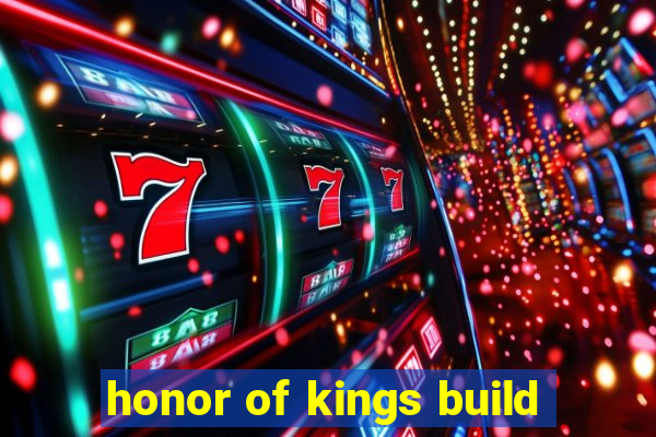 honor of kings build