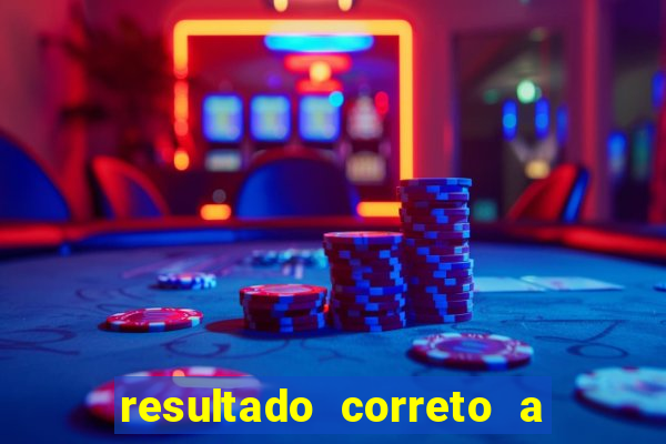 resultado correto a qualquer momento bet365