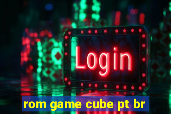 rom game cube pt br