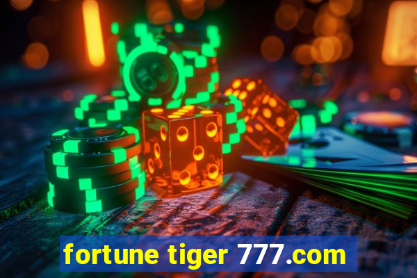 fortune tiger 777.com