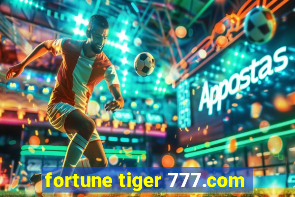 fortune tiger 777.com