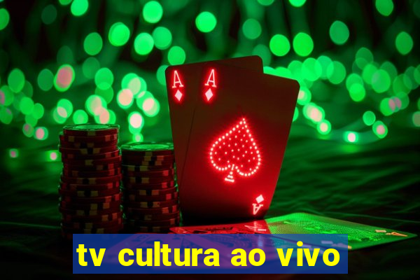 tv cultura ao vivo