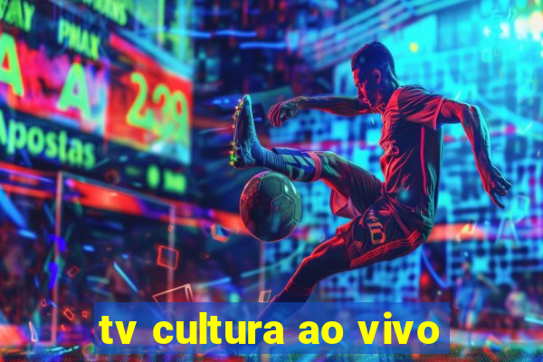 tv cultura ao vivo