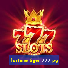 fortune tiger 777 pg