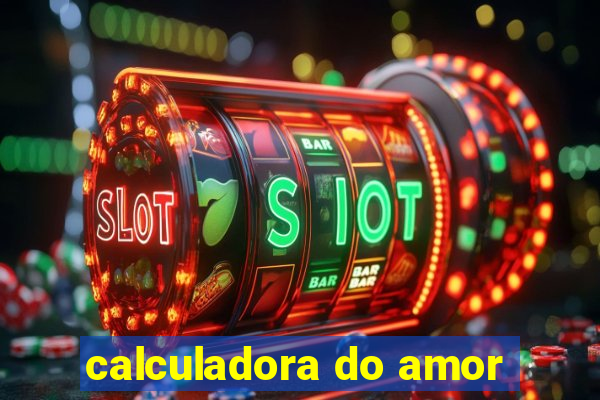 calculadora do amor