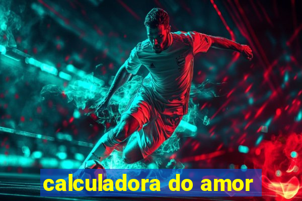 calculadora do amor