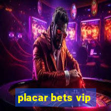 placar bets vip