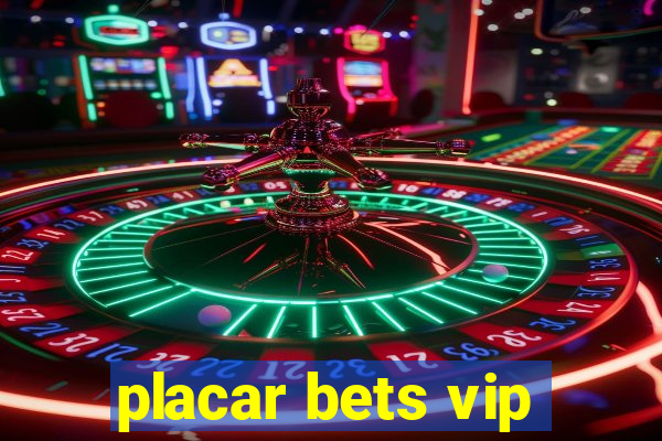 placar bets vip