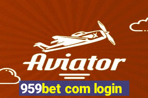 959bet com login