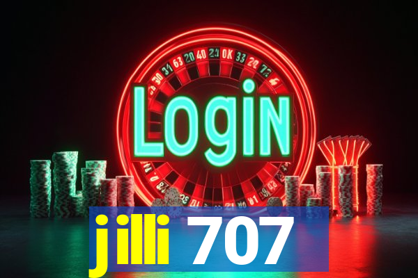 jilli 707