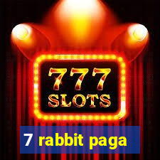 7 rabbit paga