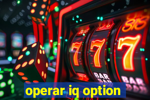 operar iq option