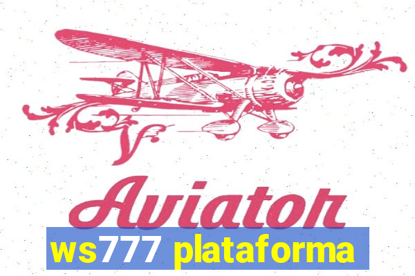 ws777 plataforma