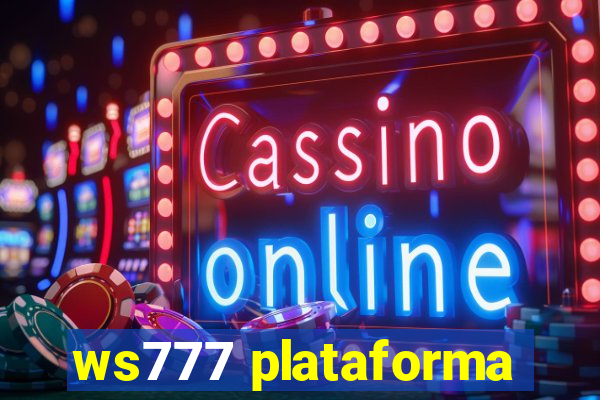 ws777 plataforma