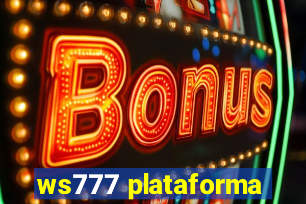 ws777 plataforma