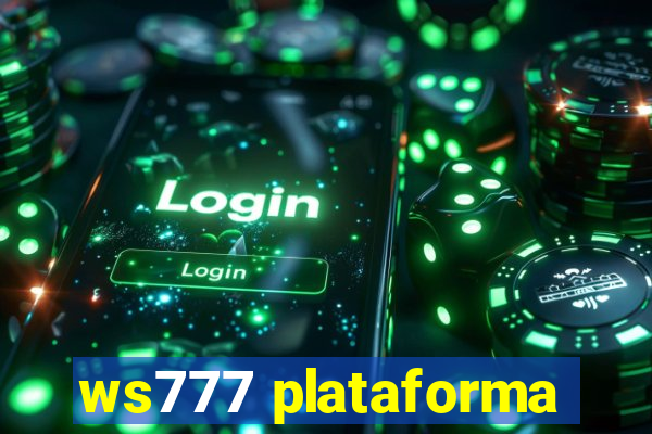 ws777 plataforma