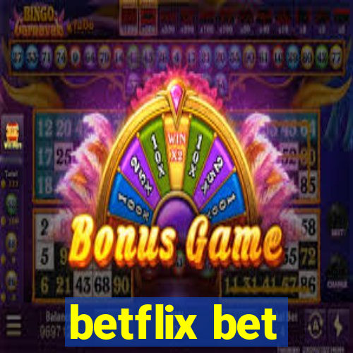 betflix bet