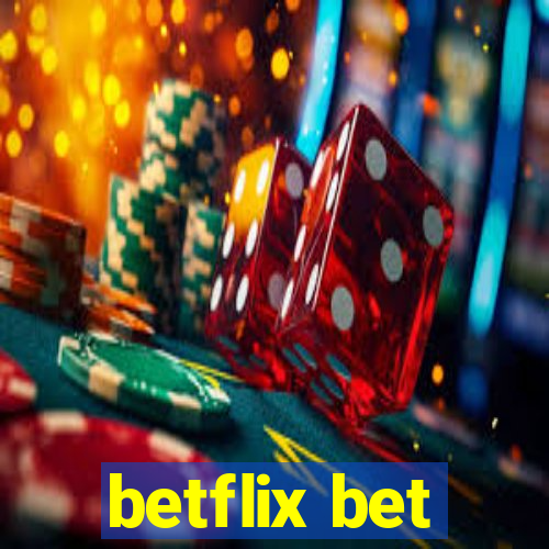 betflix bet