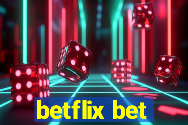 betflix bet