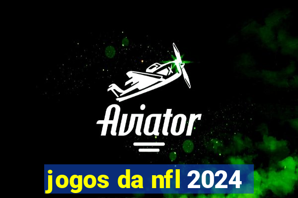 jogos da nfl 2024