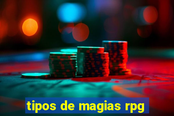 tipos de magias rpg