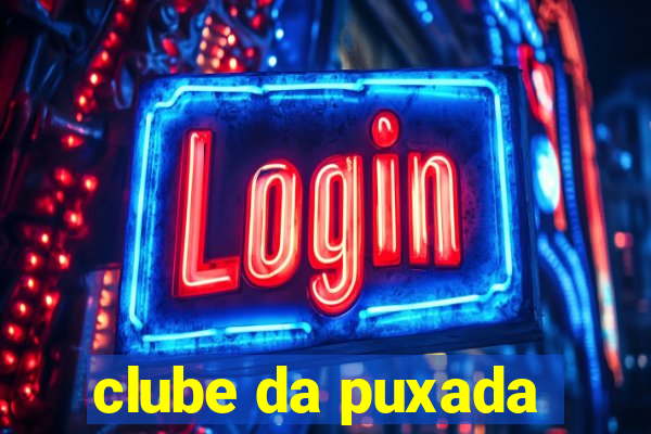 clube da puxada