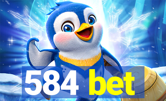 584 bet