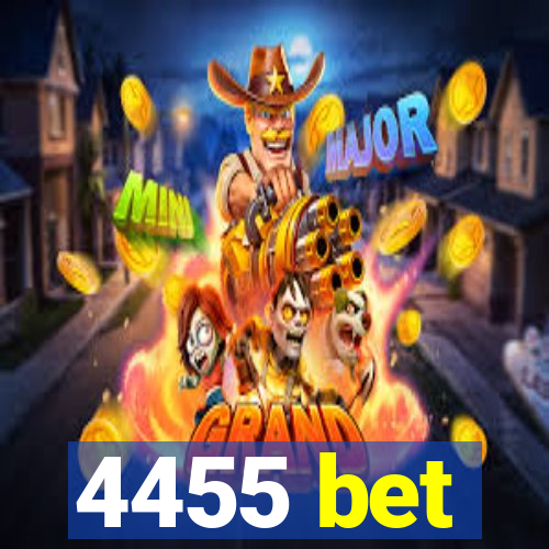 4455 bet