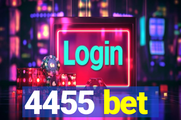 4455 bet