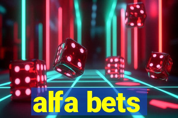 alfa bets