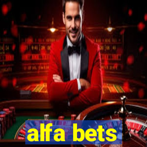 alfa bets