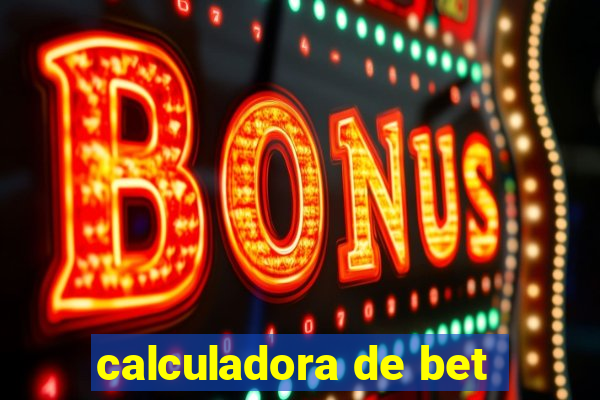 calculadora de bet