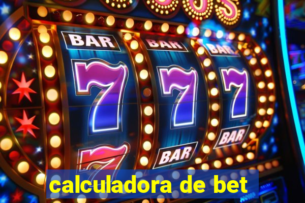 calculadora de bet