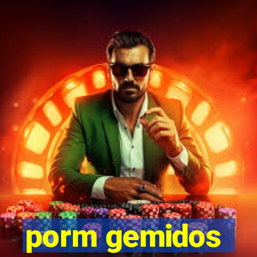 porm gemidos