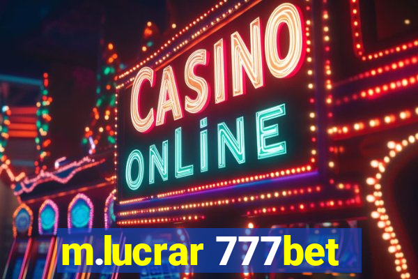 m.lucrar 777bet