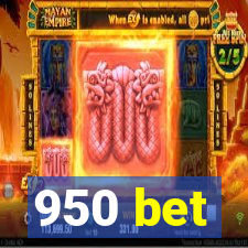 950 bet