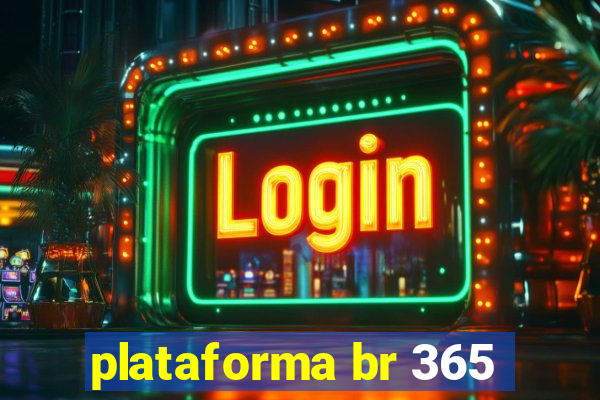 plataforma br 365