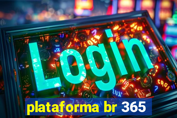 plataforma br 365